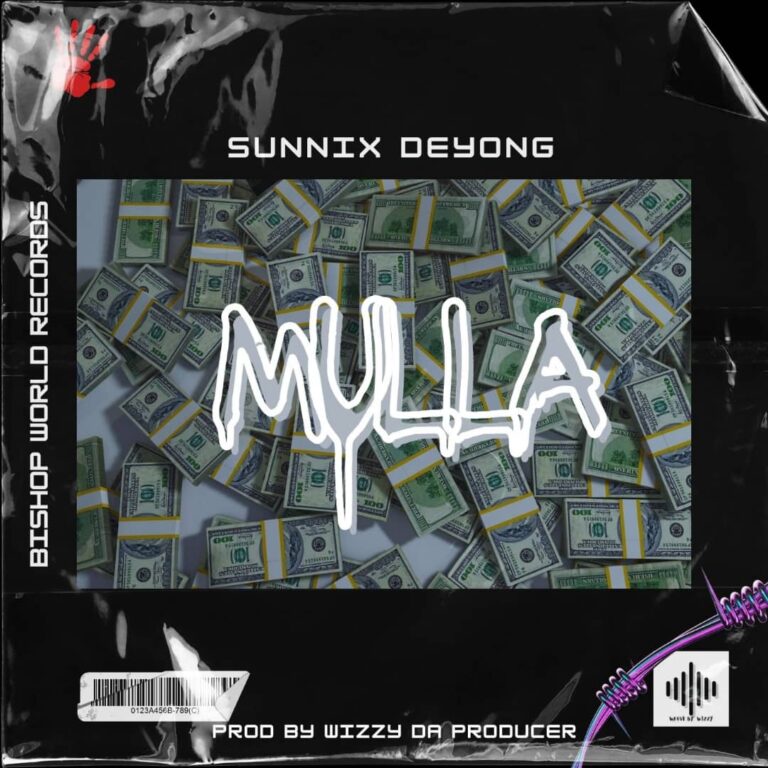 Cover Art For Sunnix Deyong – Mulla (prod by Wizzy Da Producer)