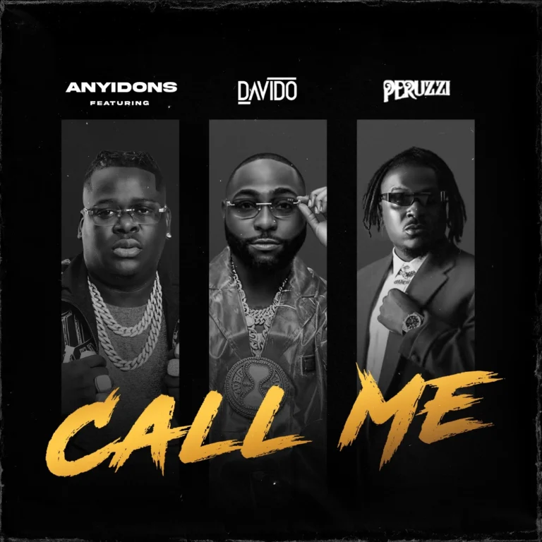 Cover Art For Anyidons – Call Me ft. Davido & Peruzzi