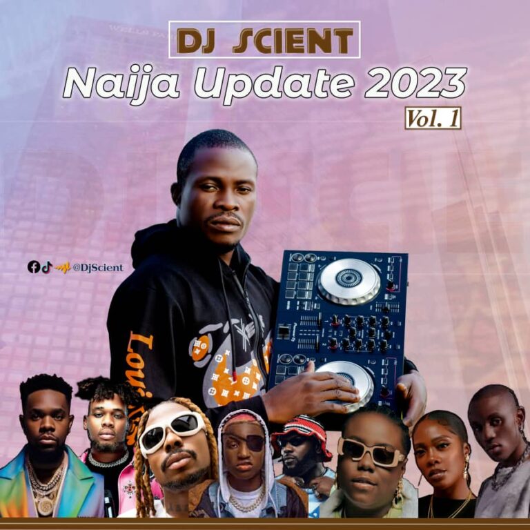 Cover Art For DJ Scient – Naija Mixtape Update 2023 (Vol 1)