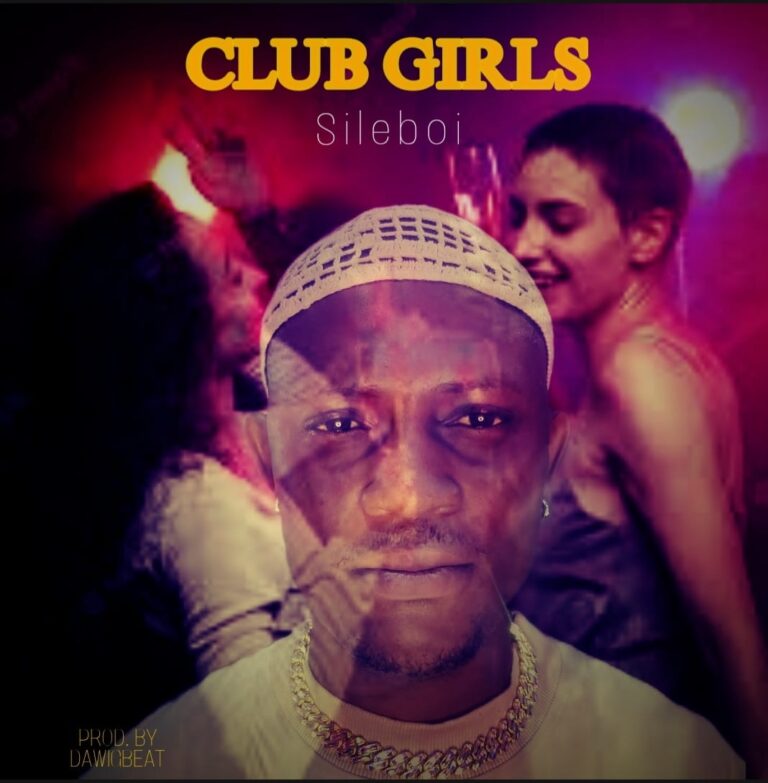 Cover Art For Sileboi – Club Girls (Official Audio)