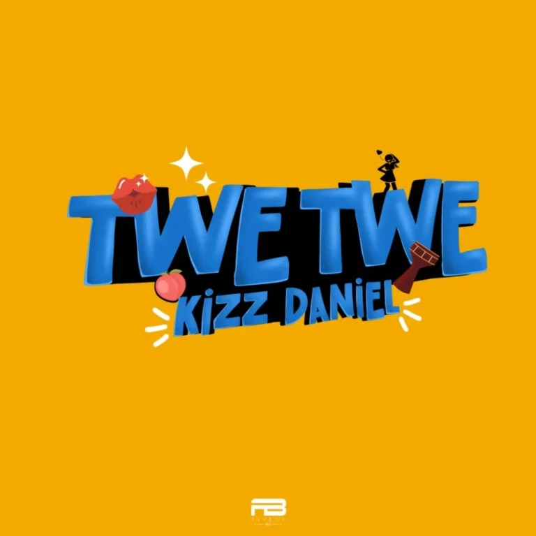 Cover Art For Kizz Daniel – Twe Twe