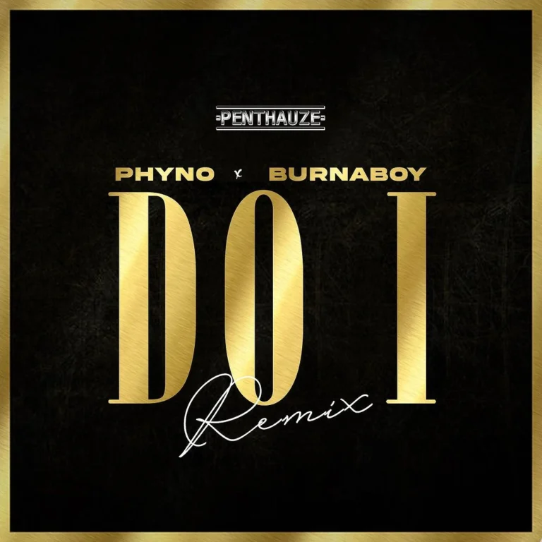 Cover Art For Phyno – Do I (Remix) ft. Burna Boy