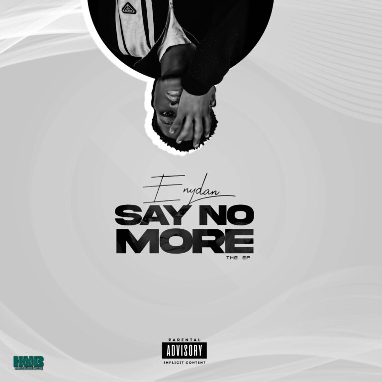 Cover Art For Enydan MTS & NaijHub – Say No More (EP)