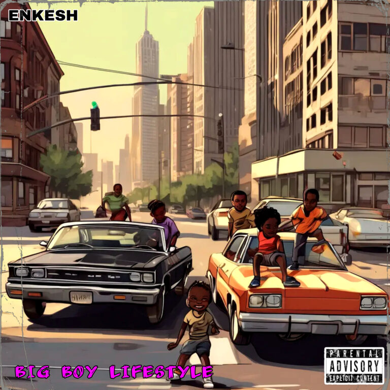 Cover Art For Enkesh – Big Boy Lifestyle