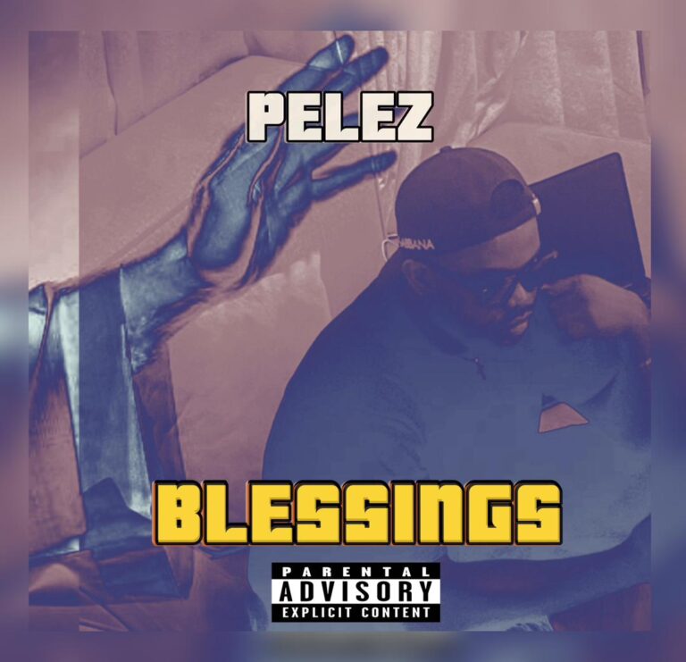 Cover Art For Pelez – Blessings