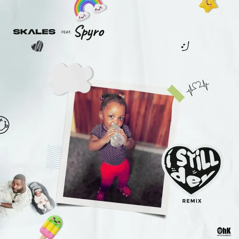 Cover Art For Skales – I Still Dey (Remix) ft. Spyro