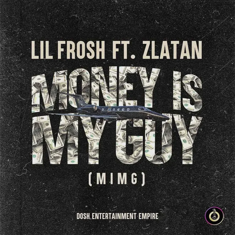 Cover Art For Lil Frosh – Money Is My Guy (MIMG) ft. Zlatan