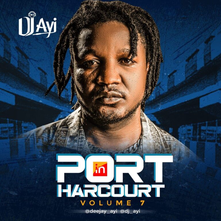 Cover Art For Listen To Dj Ayi’s Live In PORT HARCOURT Volume 7 Mixtape On NaijHub