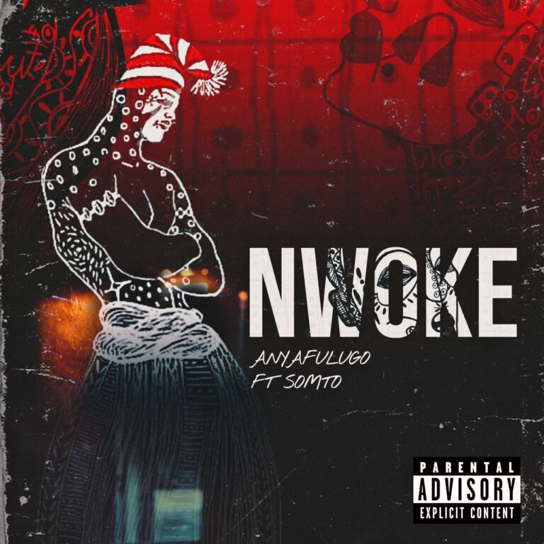 Cover Art For Anyafulugo – Nwoke ft Somto