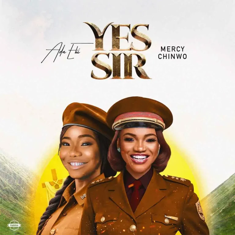 Cover Art For Ada Ehi – Yes Sir ft. Mercy Chinwo