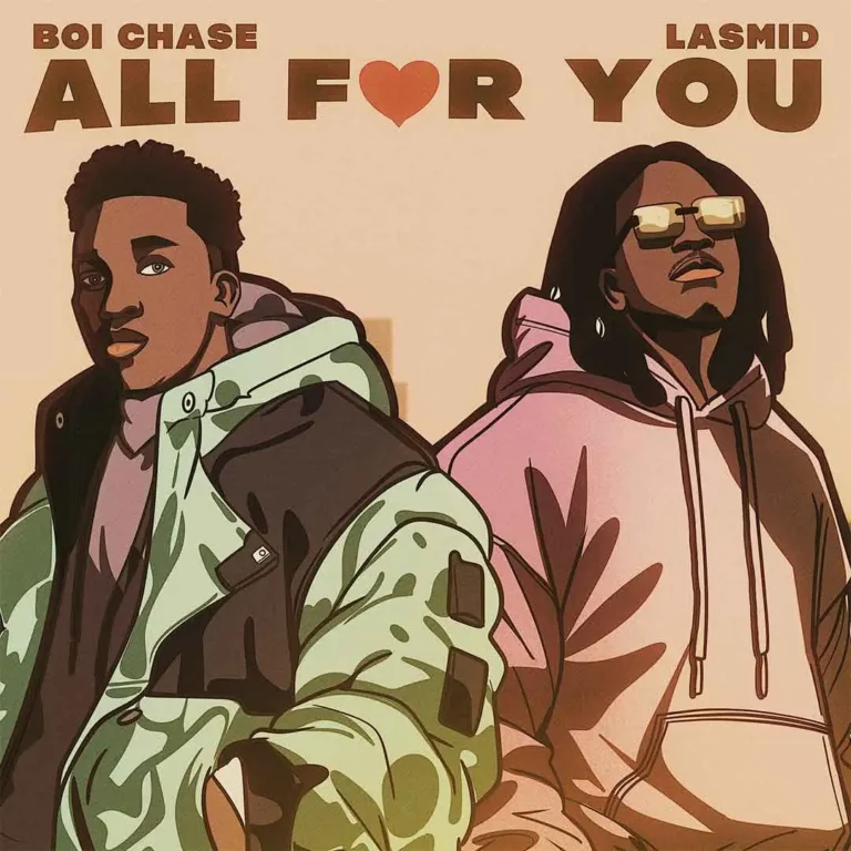Cover Art For Boi Chase – All for You ft. Lasmid