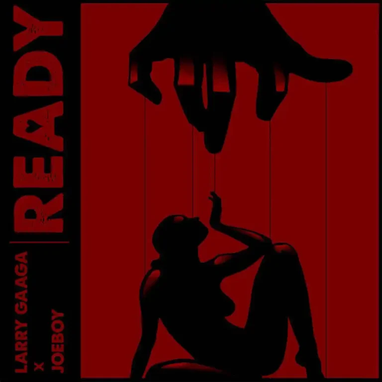 Cover Art For Larry Gaga – Ready ft Joeboy