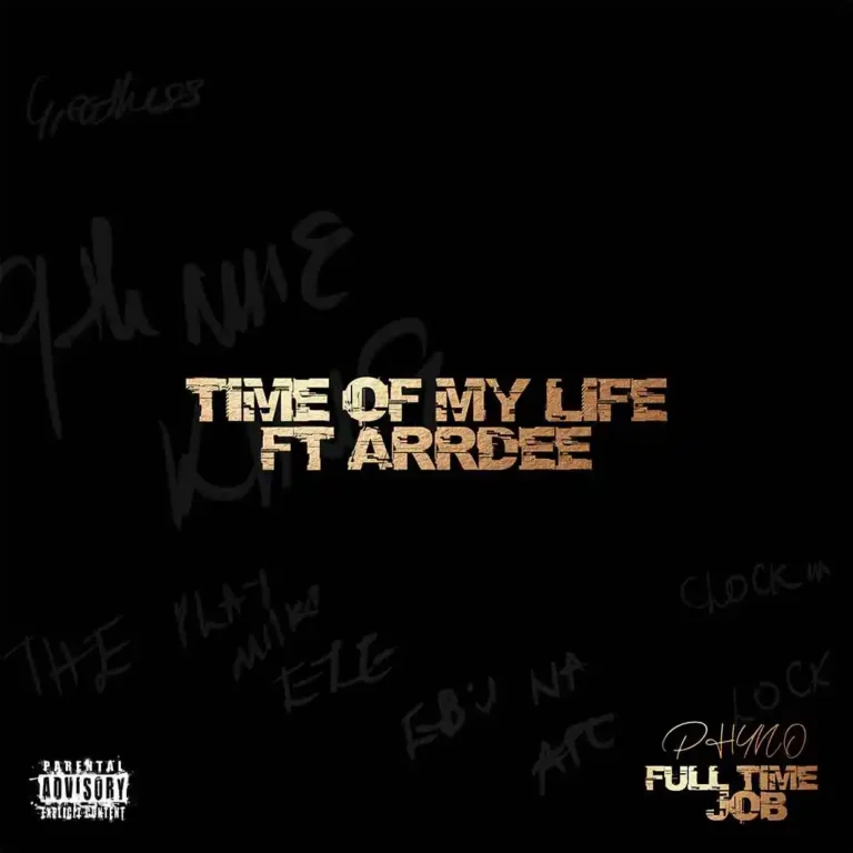 Cover Art For Phyno – Time Of My Life ft. ArrDee