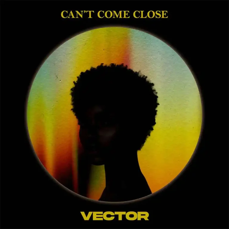 Cover Art For Vector – Can’t Come Close