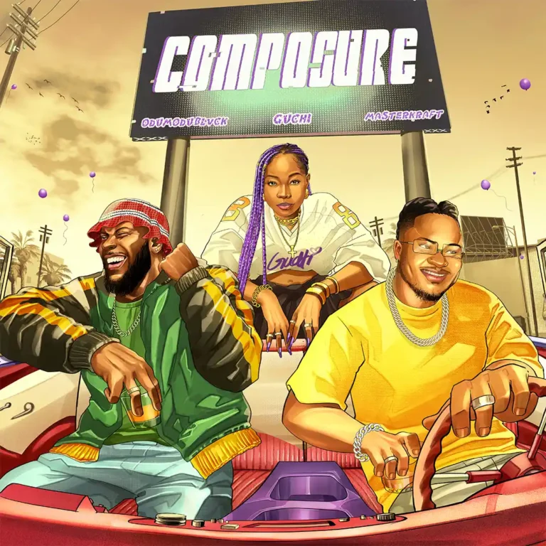 Cover Art For Guchi – Composure ft. Masterkraft & Odumodublvck
