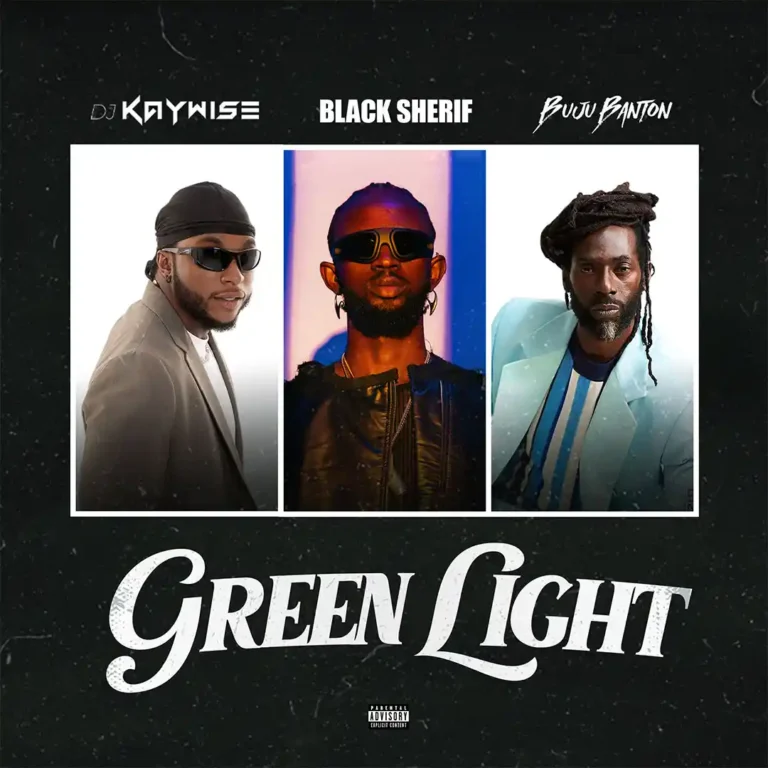 Cover Art For DJ Kaywise – Green Light ft. Black Sherif & Buju Banton