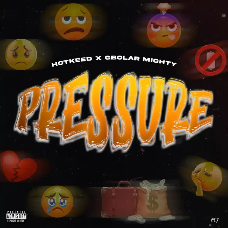 Cover Art For Hotkeed – Pressure ft. Gbolar mighty