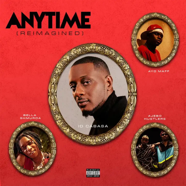 Cover Art For ID Cabasa – Anytime ft. Ayo Maff, Bella Shmurda & Ajebo Hustlers