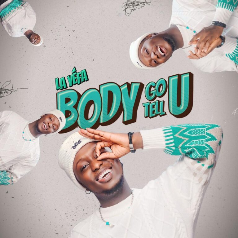 Cover Art For La Yéfa – Body Go Tell You