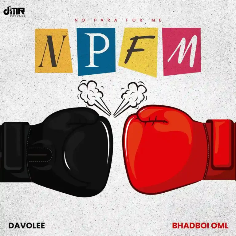 Cover Art For Davolee – NPFM ft. Bhadboi OML