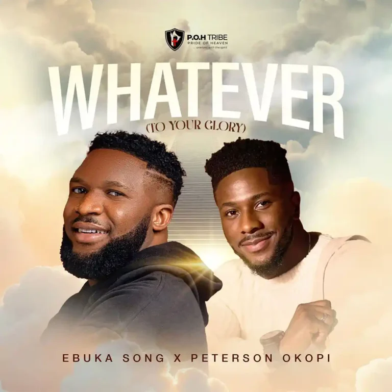 Cover Art For Ebuka Songs – WHATEVER (TO YOUR GLORY) ft. Peterson Okopi