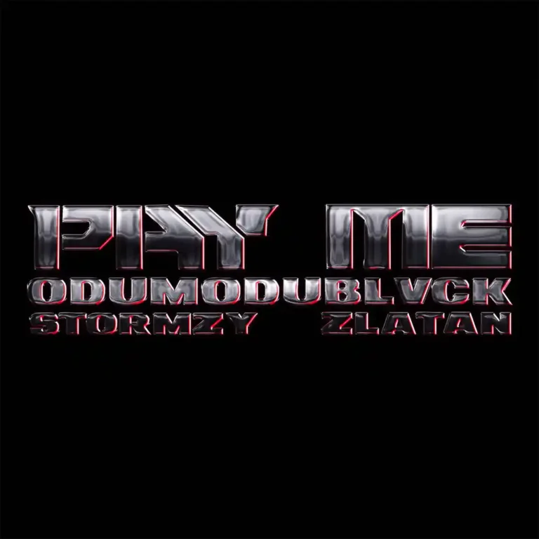Cover Art For ODUMODUBLVCK – PAY ME ft. Stormzy & Zlatan