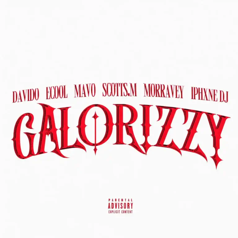 Cover Art For Davido – Galorizzy ft. Mavo, ECool, Morravey, Scotts.M & Iphxne Dj