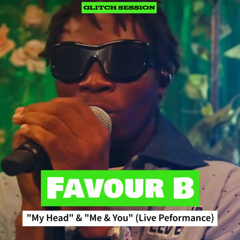 Cover Art For Pure Vibes: Favour B Delivers Soulful Live Renditions of “My Head” and “Me & You” on Glitch Session
