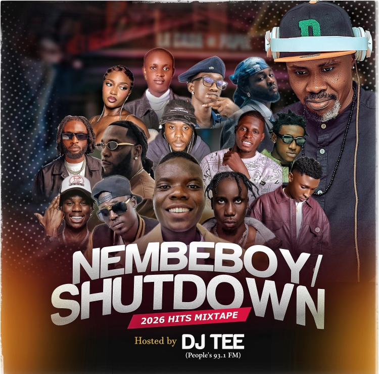 Nembeboy / Shutdown 2026 Hits Mixtape By Dj Tee Cover Art